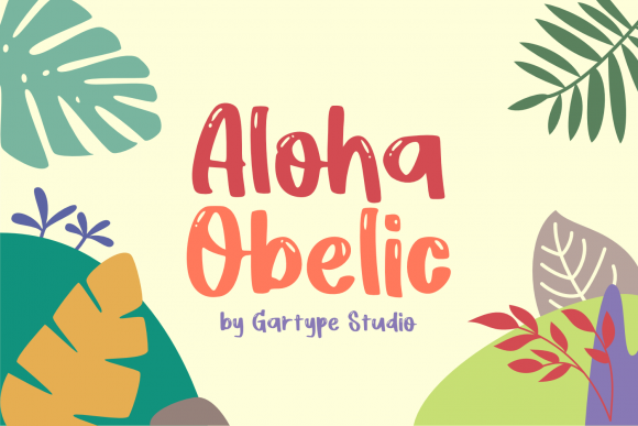 Aloha Obelic: A Display Font for Friendly Branding Projects