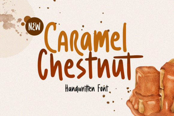 Caramel Chestnut: A Font for Warm, Quirky Branding