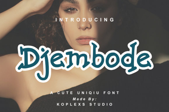 Djembode: A Cute and Quirky Display Font for Modern Web Design