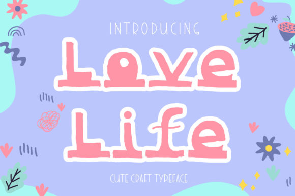 Love Life: The Perfect Font for Creative Product Makers