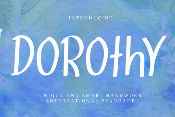 The Dorothy Font: A Modern Display Typeface for Digital Design