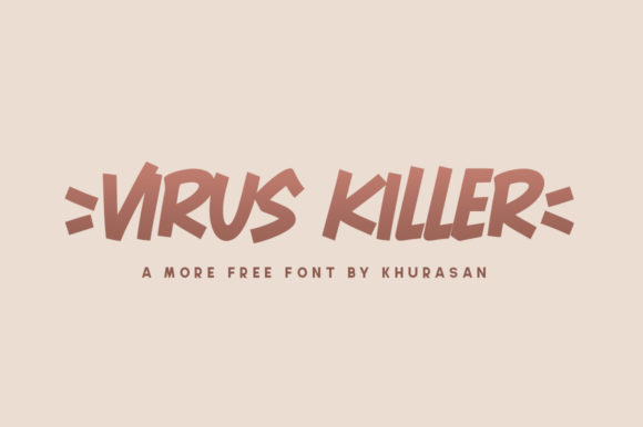 The Virus Killer Font for Modern Business Branding